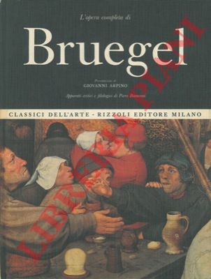 BIANCONI Piero - - L'opera completa di Bruegel.