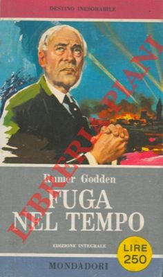 GODDEN Rumer - - Fuga nel tempo.