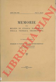 GEROLA F. M. - GEROLA D. U. - - Memorie del museo di Storia Naturale della Venezia Tridentina. Ricerche sui pascoli delle Alpi Centro-Orientali. I. - Flora e vegetazione (Asiago - Vezzena - Vigolana)