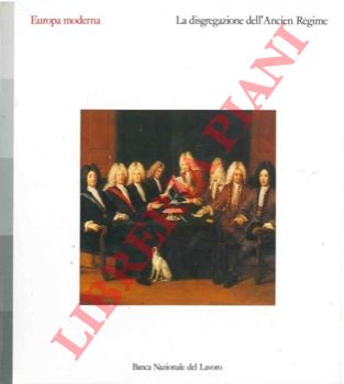 BNL - - La disgregazione dell'Ancien Rgime.