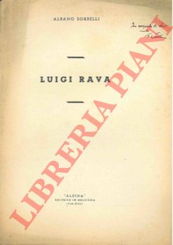 SORBELLI Albano - - Luigi Rava.