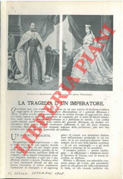 TENCAJOLI O. Ferdinando - - La tragedia  d'un Imperatore.