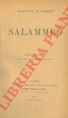FLAUBERT Gustave - - Salammb.