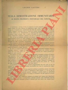 LATTES Leone - - Sulla dimostrazione immunitaria di nuove propriet individuali del sangue.
