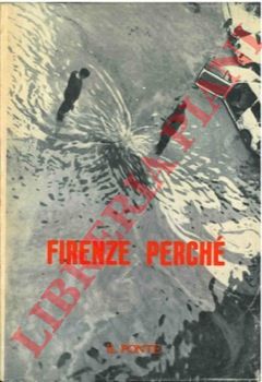 - - Il Ponte. 31 dicembre 1966. Firenze perch?