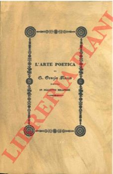 FLACCO Orazio - - L'arte poetic di Q. Orazio Flacco esposta in milanese.