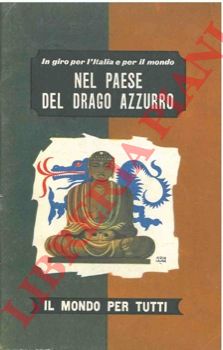 PICCOLI E. - - Nel paese del drago azzurro.