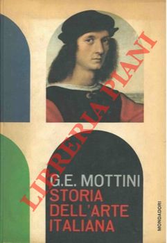 MOTTINI G. Edoardo - - Storia dell'arte italiana.