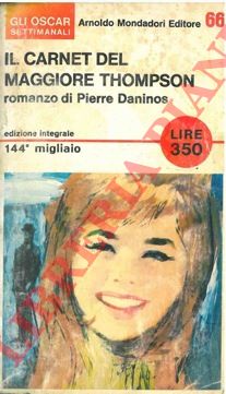 DANINOS Pierre - - Il carnet del maggiore Thompson.