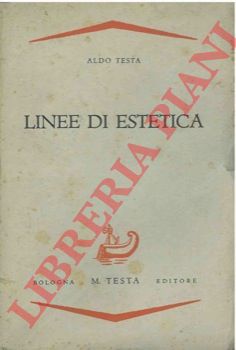 TESTA Aldo - - Linee di estetica.