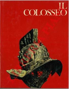 QUENNELL Peter - - Il Colosseo.