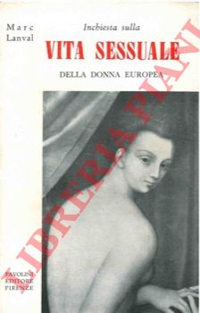 LANVAL Marc - - Inchiesta sulla vita sessuale della donna europea.