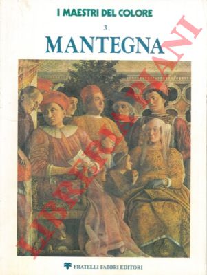 - - Andrea Mantegna.
