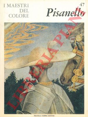 - - Pisanello.