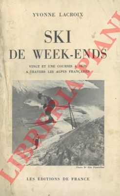 LACROIX Yvonne - - Ski de week-ends.