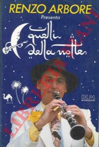 ARBORE Renzo - - Quelli della notte.