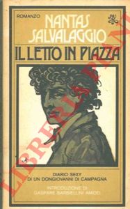 SALVALAGGIO Nantas - - Il letto in piazza.