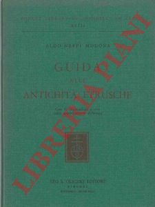 NEPPI MODONA Aldo - - Guida alle antichit etrusche.