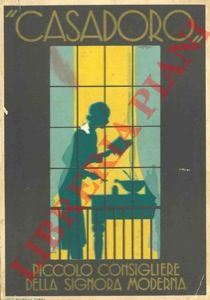 - - Casadoro. Piccolo consigliere della signora moderna (omaggio della Liebig).