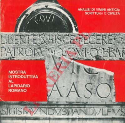 - - Mostra introduttiva al lapidario romano.