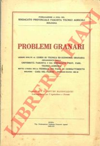 Sindacato Provinciale Fascista Tecnici Agricoli - - Problemi granari.