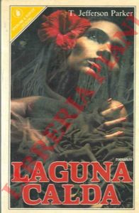 PARKER T.J. - - Laguna calda