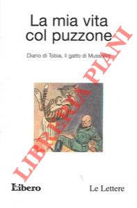 - - La mia vita col puzzone.
