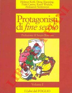 - - I protagonisti di fine secolo.