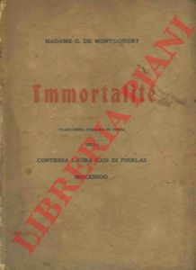 DE MONTGOMERY Madame G. - - Immortalit.