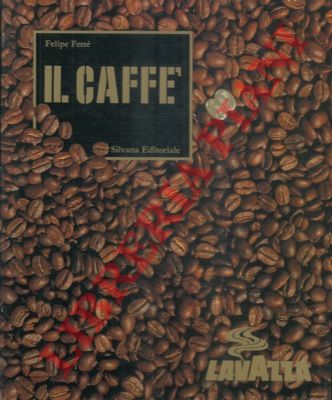 FERRE' Felipe - - Il caff.