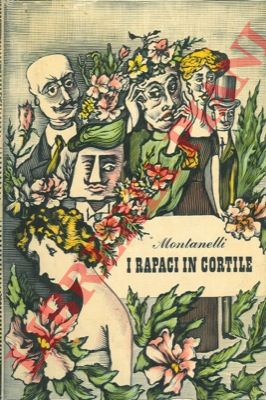 MONTANELLI Indro - - I rapaci in cortile. (Incontri ) vol. III
