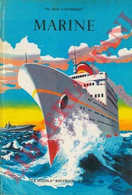- - Marine d'ogni secolo e d'ogni paese d'origine.