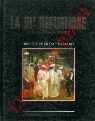SALLES Catherine - - La IIIe Rpublique au tournant du sicle 1893-1914.