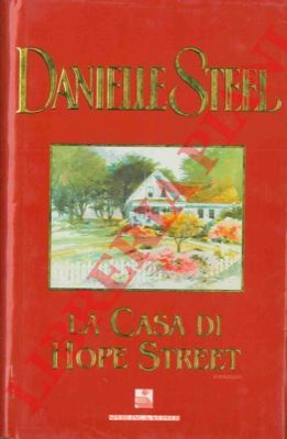 STEEL Danielle - - La casa di Hope Street.