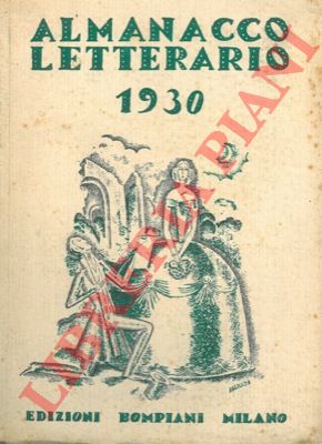 Bompiani - - Almanacco letterario 1930.