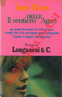 RIVES Anne - - Il sentiero delle agavi.