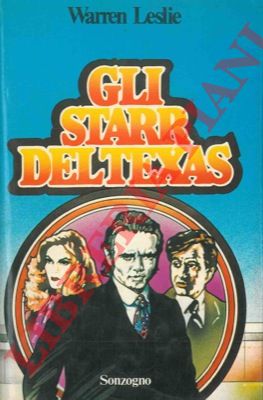 LESLIE Warren - - Gli Starr del Tezas.
