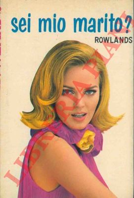 ROWLANDS - - Sei mio marito?.