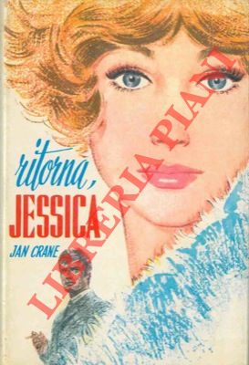 CRANE Jan - - Ritorna, Jessica.