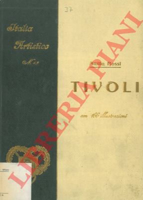 ROSSI Attilio - - Tivoli.