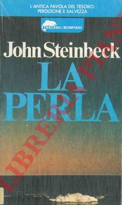 STEINBECK John - - La perla.