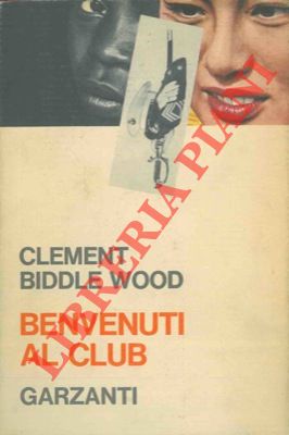 BIDDLE WOOD Clement - - Benvenuti al club.