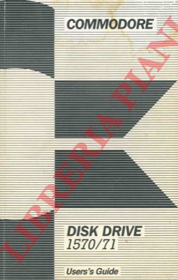 - - Disk Drive. User's Guide 1570/1571.