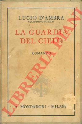 D'AMBRA Lucio - - La guardia del cielo.