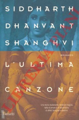 SHANGHVI Siddharth Dhanvant - - L'ultima canzone.