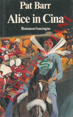 BARR Peter - - Alice in Cina.