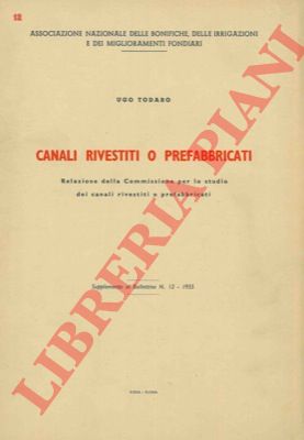 TODARO Ugo - - Canali rivestiti o prefabbricati.
