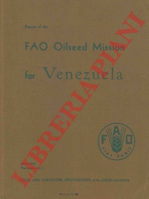 - - FAO Oilseed Mission for Venezuela.