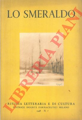 - - Lo smeraldo. Rivista letteraria e di cultura.