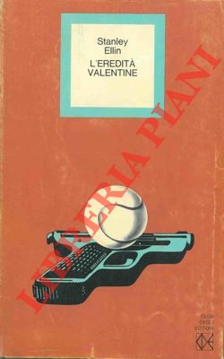 ELLIN Stanley - - L'eredit Valentine.